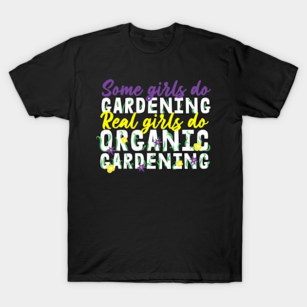 Organic Farming Girl T-Shirt by TheBestHumorApparel